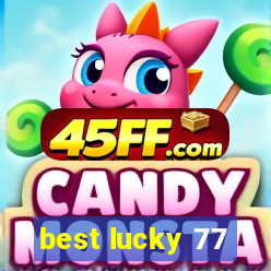 best lucky 77